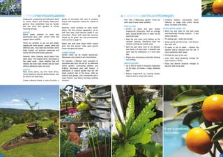 7 TYPESOFWATERSAVERGARDENS                                                                           8 ADDITIONALWATERSAVERTECHNIQUES
     Imagination, preparation and dedication blend       garden of succulents and cacti or combine        Even with a Watersaver garden, there are            Creating shallow, inaccessible water
     to create vibrant and healthy Watersaver            exotics with Australian natives for a blend of   more ways to save water outdoors.                   features, or larger ones within fenced
     gardens. Once established, they are hardier         cultures.                                                                                            areas, increases child safety.
     and less work than gardens of thirsty                                                                POOLS & SPAS
                                                         However, tread carefully as some exotic
     flowering annuals.                                                                                     Covers on pools and spas reduce                  OTHER WATER SAVING TIPS
                                                         plants, like the common agapanthus, do so
                                                                                                            evaporation drastically. With an average          Wash cars and boats on the lawn using
     NATIVES                                             well here they could become weeds if not
                                                                                                                                                              environmentally friendly products - it also
     Native plants endemic to south east                                                                    pool, around 66,000 litres of water can be
                                                         controlled. Plants with weed-like features
     Queensland grow well, attract birds and                                                                saved each year.                                  waters the lawn.
                                                         should not be grown. See the environmental
     support native wildlife.                            weed section on page 14.                           Keep the pool water level halfway up the          Fix leaking taps - inside and outside.
                                                                                                            skimmer opening. Overfilling stops the            Sweep paved and tiled areas. Leaf blowers
     There are varieties to suit sun and shade,          Desert and sand dune plants which usually          skimmer working and wastes water.                 also work well.
     sloping and level ground, coastal winds and         grow flat and spread, make good ground
     different soils. They need less fertiliser, which                                                      Mark the pool water level on the skimmer          To water or not to water - monitor the
                                                         covers and great pot plants.
     helps protect our precious waterways and                                                               and check it 24 hours later. It shouldn't lose    weather and/or moisture test the soil. If
     marine life from stormwater pollution.              GARDEN ROOMS                                       more than 62 millimetres (1/4 inch) each          rain is predicted, don't water.
                                                         Garden rooms can be visually spectacular,          day.                                              Fertilise the lawn in the rain.
     However, when choosing native plants from           Watersavers and created to suit microclimates.     Proper pool maintenance alleviates draining
     other areas - the tropical north, arid inland or                                                                                                         Learn more about gardening through the
                                                                                                            and refilling.                                    local nursery or library.
     the cooler south - check whether they will          For example, a Mexican style courtyard of
     tolerate the Gold Coast climate and soil types      succulents and cacti can set off an otherwise    WATER FEATURES                                      Enjoy and observe seasonal changes to
     without additional water and work.                  native garden. Contrasting pebbles and             Up to 50% of water in fountains evaporates        discover what works best.
                                                         brightly decorated pots add impact. A              on hot days, so choose a shady, sheltered
     EXOTICS                                             subtropical or tropical garden may suit the        spot.
     Many exotic plants, say from South Africa,
                                                         shady southern side of the house, while an         Reduce evaporation by creating smaller
     central Americas and the Mediterranean, also
                                                         oriental style garden, with ornamentals and a      features and/or using water plants.
     do well on the Gold Coast.
                                                         water feature, may make a stunning, soothing
     Create a Mexican theme, a room of exotics, a        entrance.




                                                                                                                                                              If rain is predicted,
                                                                                                                                                              don't water.




24                                                                                                                                                                                                          25
 