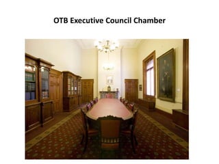OTB Executive Council Chamber
