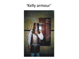 ‘Kelly armour’