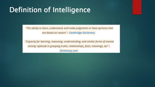 Definition of Intelligence
 