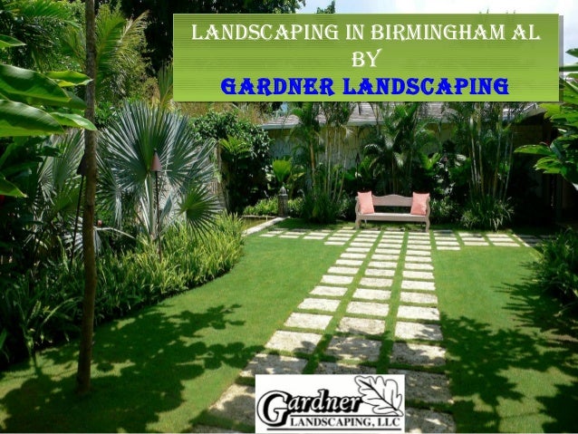 Gardner Landscaping Llc Landscaping In Birmingham Al Landscaping in Birmingham aL BY gardner Landscaping Landscaping in Birmingham aL BY gardner Landscaping ... - Gardner Landscaping Llc Landscaping In Birmingham Al