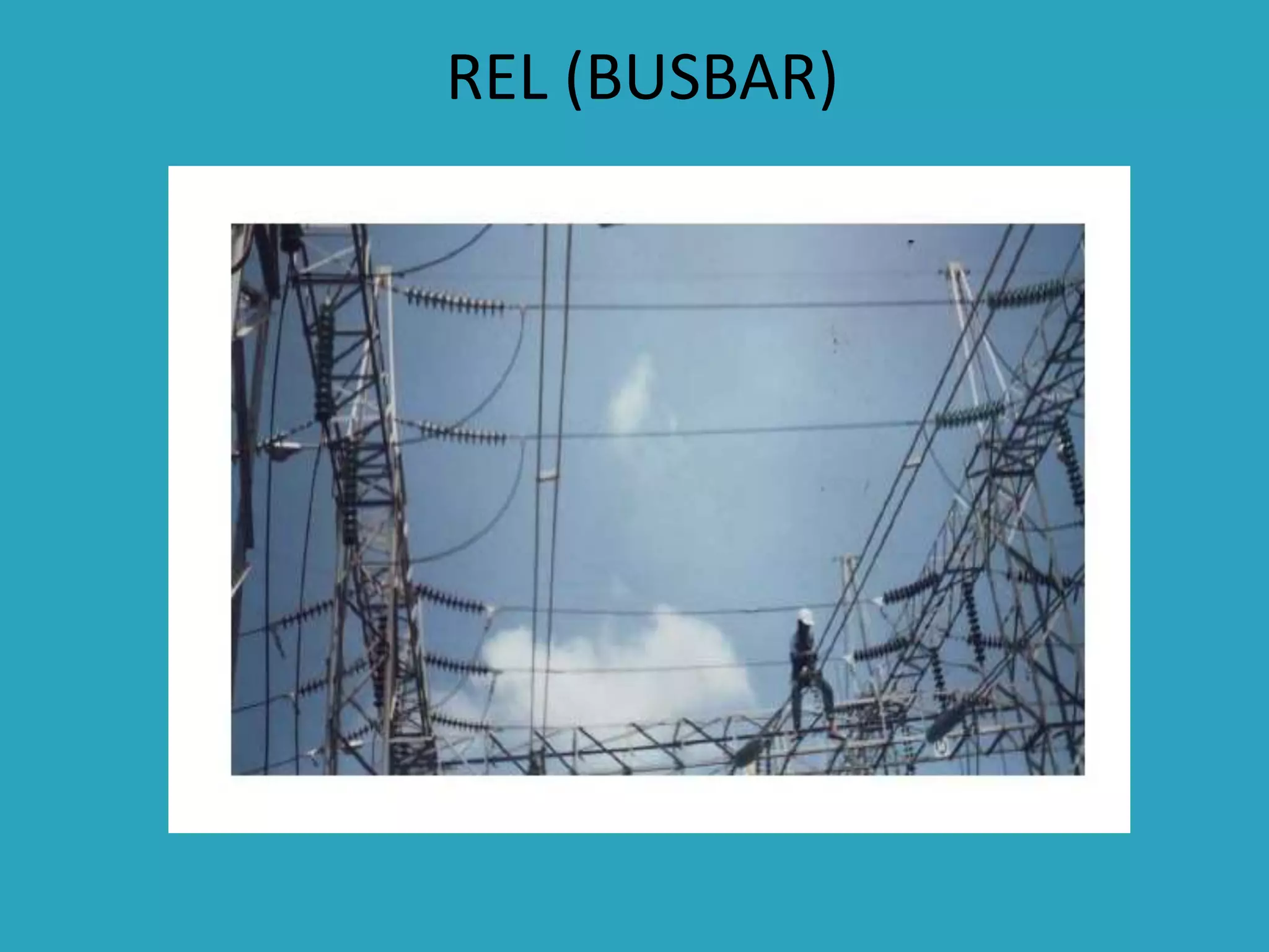 REL (BUSBAR)
 