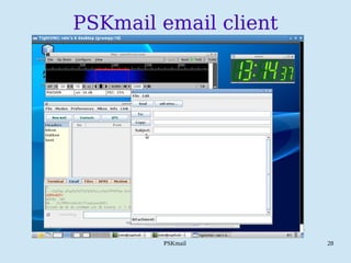 PSKmail 28
PSKmail email client
 