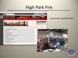 High Park Fire

            www.larimer.org/highparkfire
 