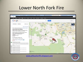 Lower North Fork Fire
 