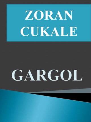 ZORAN
CUKALE
 