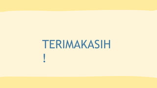 TERIMAKASIH
!
 