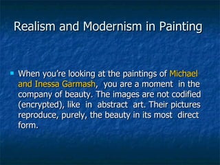 R ealism  and   M odernism  i n  Painting  ,[object Object]