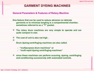 Apparel Finish and Care



                                    GARMENT DYEING MACHINES

                  General Paramete...