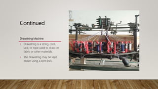Drawstring Operative Machine Garments accessories presentation | PPTX