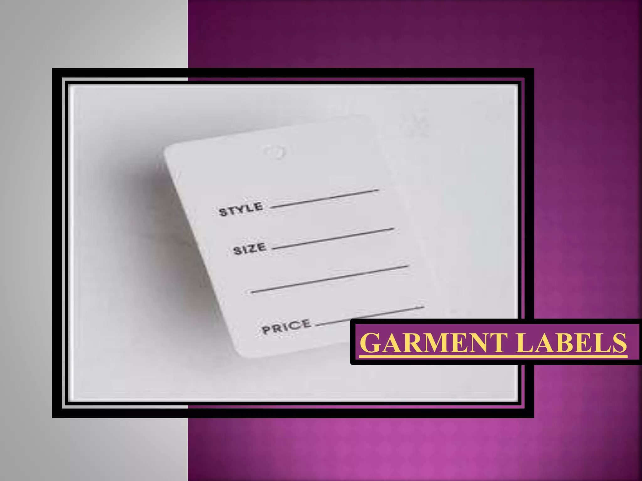 GARMENT LABELS