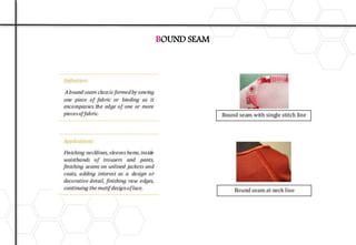 BOUND SEAM
 