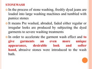 Garment washing
