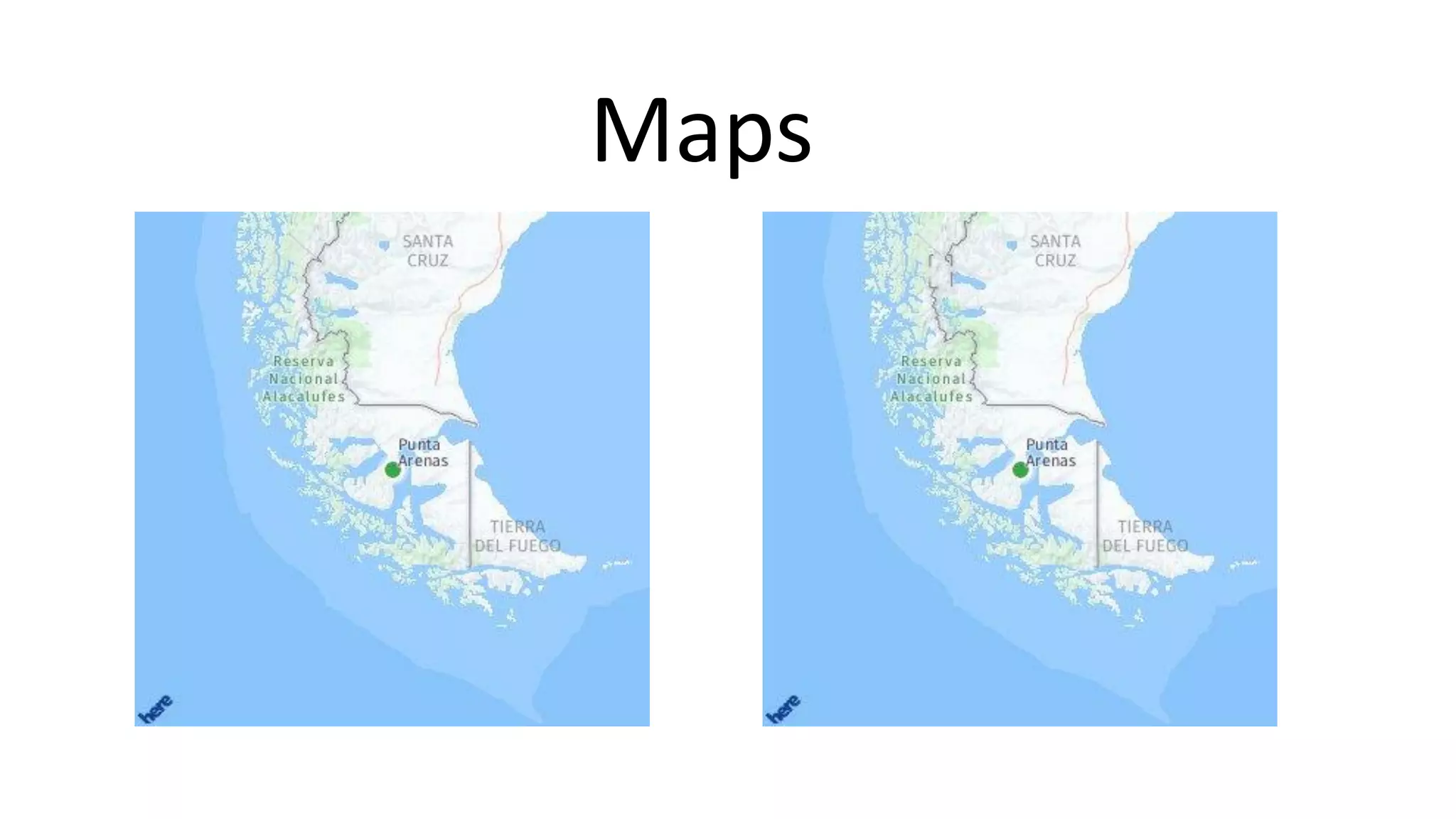Maps
 