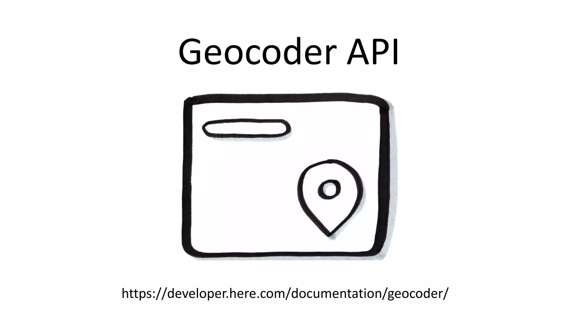 Geocoder API
https://developer.here.com/documentation/geocoder/
 