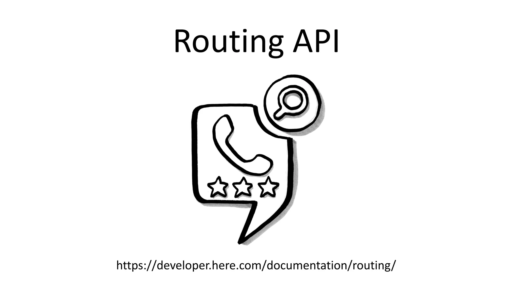 Routing API
https://developer.here.com/documentation/routing/
 