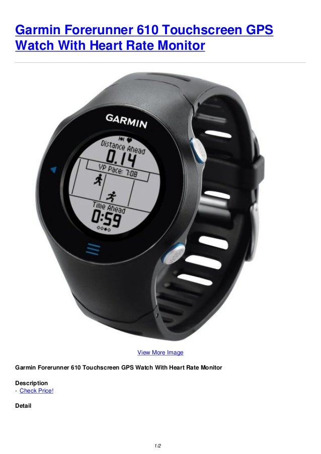 garmin 610 heart rate monitor