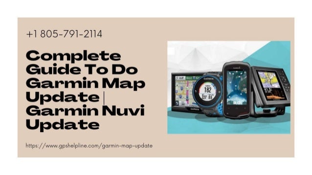 Get Instant Garmin Map Update Help 1-8057912114 Garmin Helpline.pptx