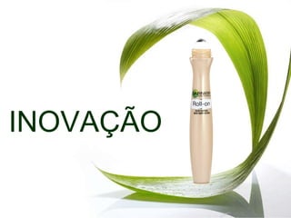 INOVAÇÃO 