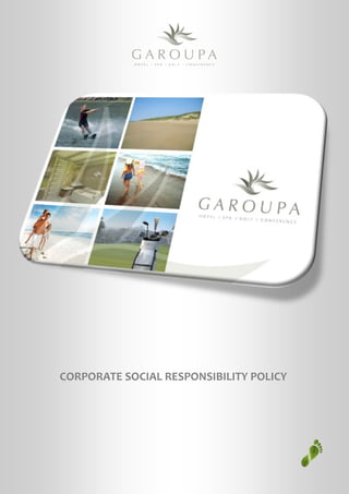 CORPORATE SOCIAL RESPONSIBILITY POLICY
 