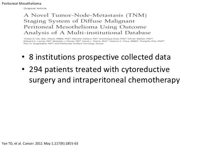 Peritoneal Surgery and Intraperitoneal Chemotherapy Mesothelioma Ap… Peritoneal Surgery and Intraperitoneal Chemotherapy Mesothelioma Ap…