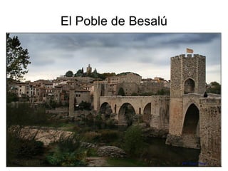 El Poble de Besalú
 