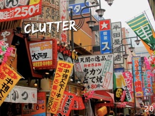 Clutter




          20