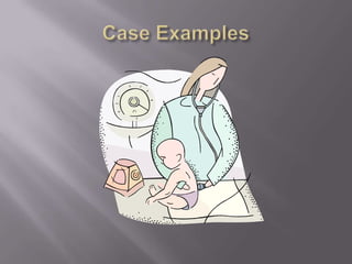 Case Examples