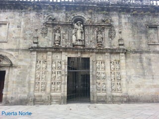 Puerta Norte
 
