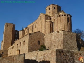 San Vicente de Cardona (Barcelona)
 