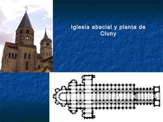 Iglesia abacial y planta de
Cluny
 
