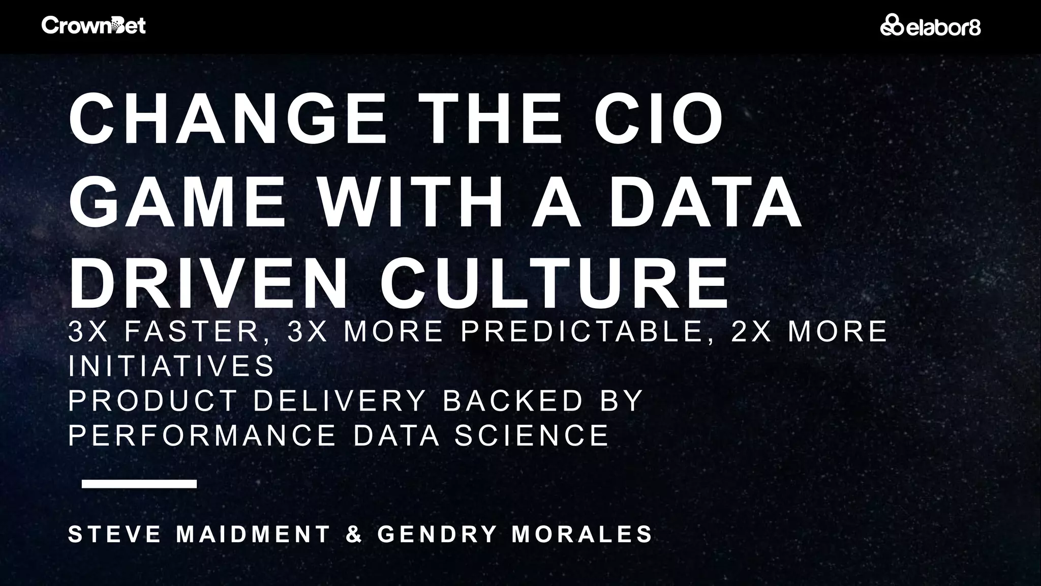 Gartner Changing the CIO game with a Data Driven Culture PPT