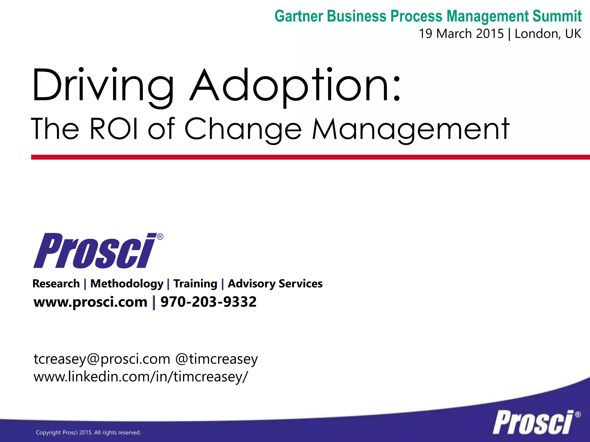 Gartner BPM Summit Keynote Adoption Drives ROI PPT