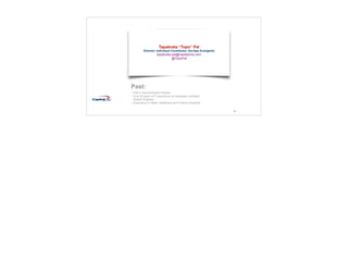 ‹#›
Tapabrata “Topo” Pal
Director, Individual Contributor, DevOps Evangelist
tapabrata.pal@capitalone.com
@TopoPal
Past:
• PhD in Semiconductor Physics
• Over 20 years of IT experience as Developer, Architect,
System Engineer
• Experience in Retail, Healthcare and Finance industries
 