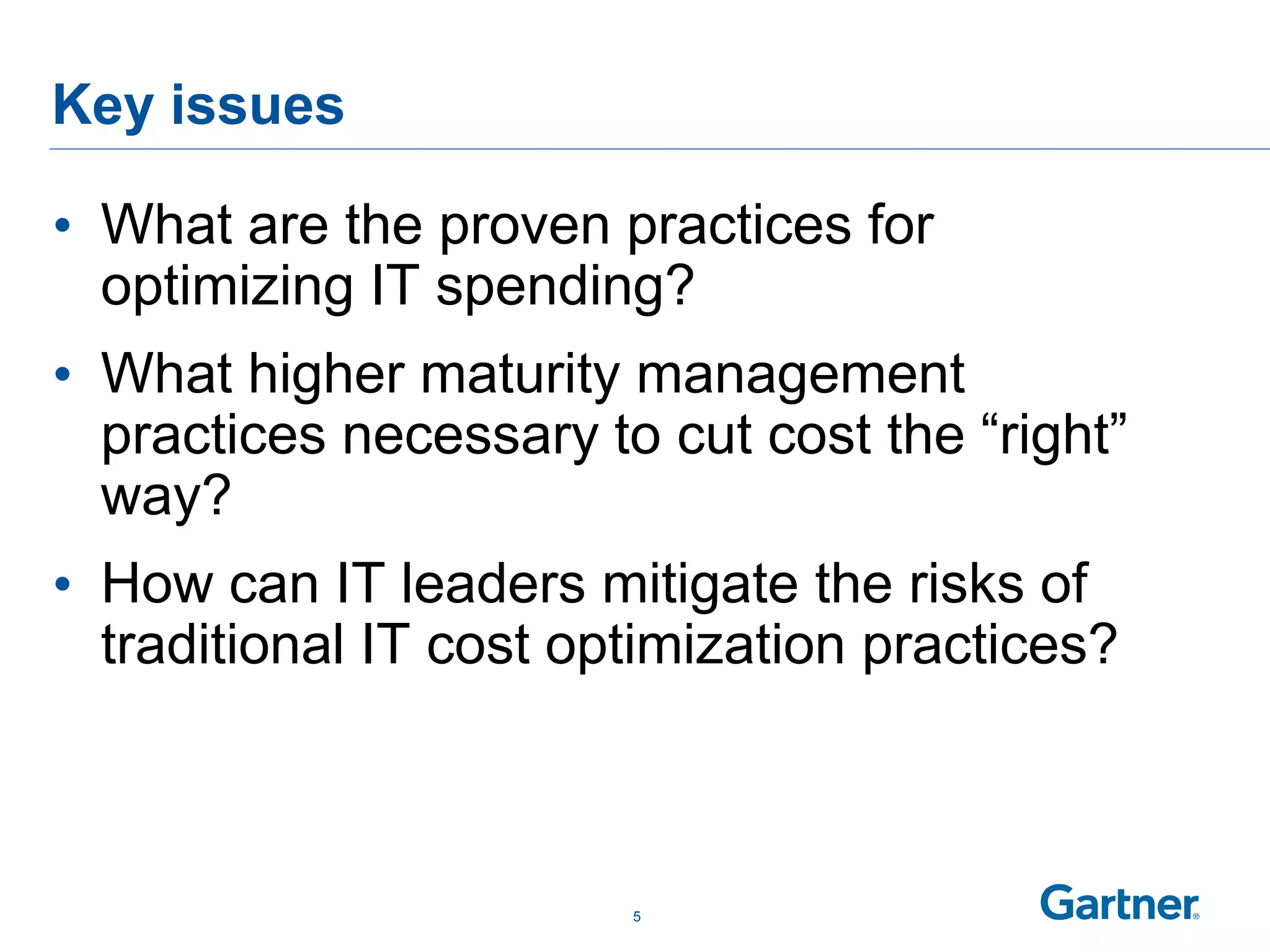 Gartner 2013 it cost optimization strategy, best practices & risks | PDF