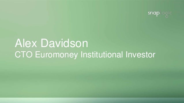 Euromoney S Integration Journey Selecting Snaplogic S Self Service I