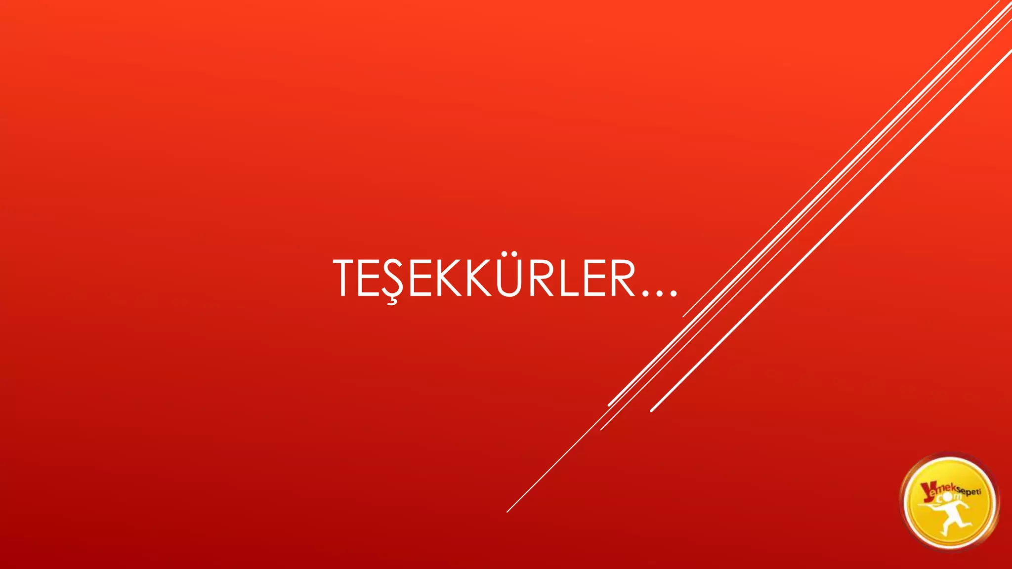 TEŞEKKÜRLER...
 