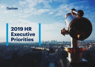 2019 HR
Executive
Priorities
 