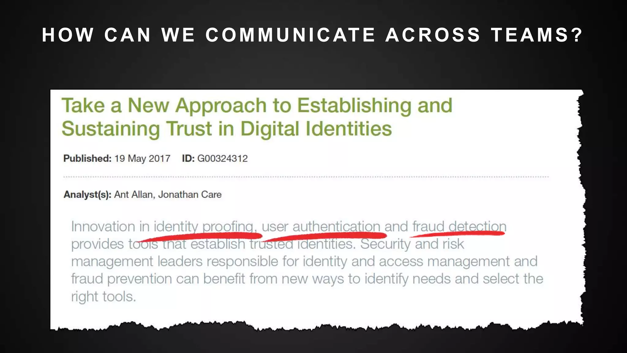 3
HOW CAN WE COMMUNICATE ACROSS TEAMS?
 