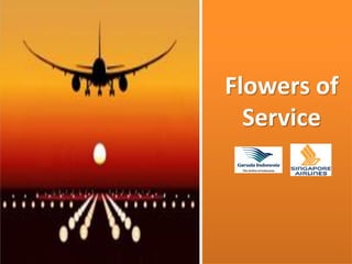 Flowers of
  Service
 