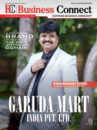 1 www.businessconnectindia.in | Vol. 6 | Special Edition April 2024 INDIA
 