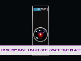 LOCATION IS BECOMING UBIQUITOUSstevegarfield on Flickr : http://www.flickr.com/photos/stevegarfield/1270723762//