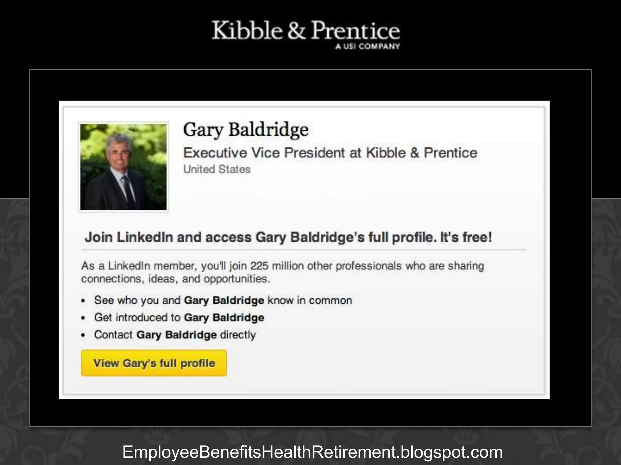 GARY BALDRIDGE
Executive Vice President

EmployeeBenefitsHealthRetirement.blogspot.com

 