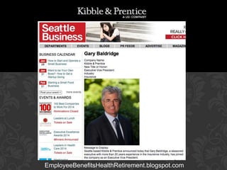 GARY BALDRIDGE
Executive Vice President

EmployeeBenefitsHealthRetirement.blogspot.com

 