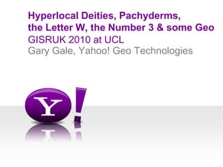 Hyperlocal Deities, Pachyderms, the Letter W, the Number 3 and some G…