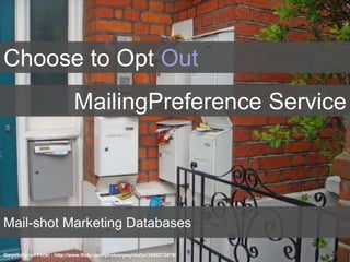 Choose to Opt OutTelephone Preference ServiceCold-call Marketing BasesIanjacobs on Flickr : http://www.flickr.com/photos/ianjacobs/466573832/