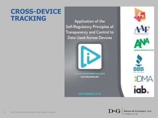 CROSS-DEVICE
TRACKING
Don’t Get Crossed Up With Cross-Device Tracking8
 