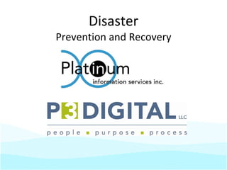Disaster Prevention and Recovery 