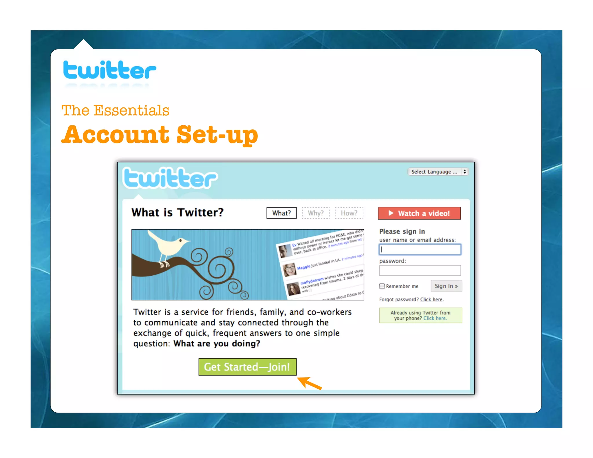 The Essentials
Account Set-up
 