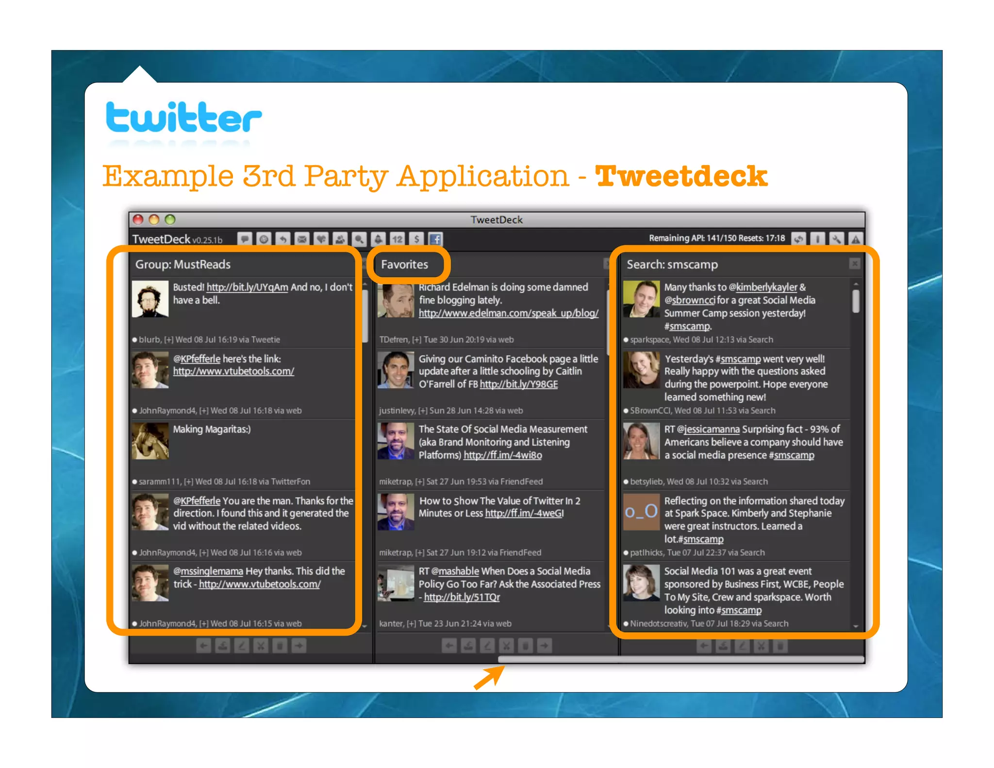 Example 3rd Party Application - Tweetdeck
 